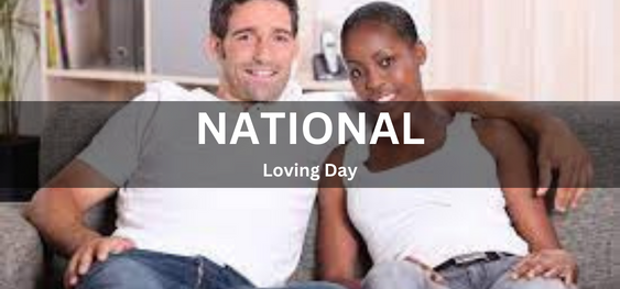 National Loving Day [राष्ट्रीय प्रेम दिवस]